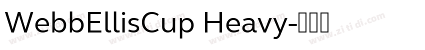 WebbEllisCup Heavy字体转换